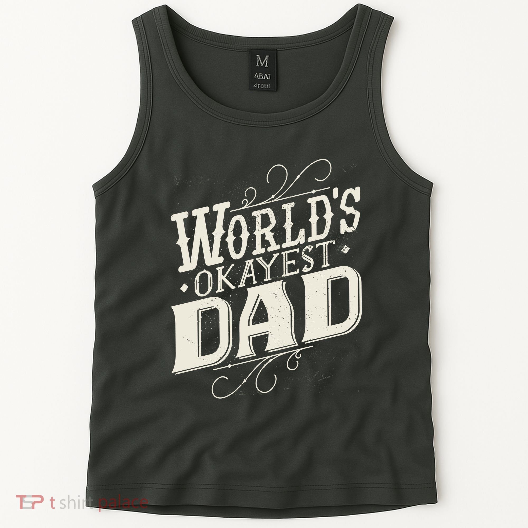 World's Okayest Dad Tank Top