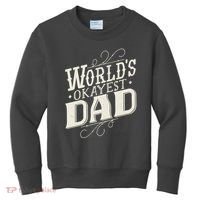 World's Okayest Dad Kids Sweatshirt thumb 0