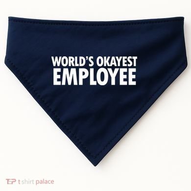 World's Okayest Employee USA-Made Doggie Bandana