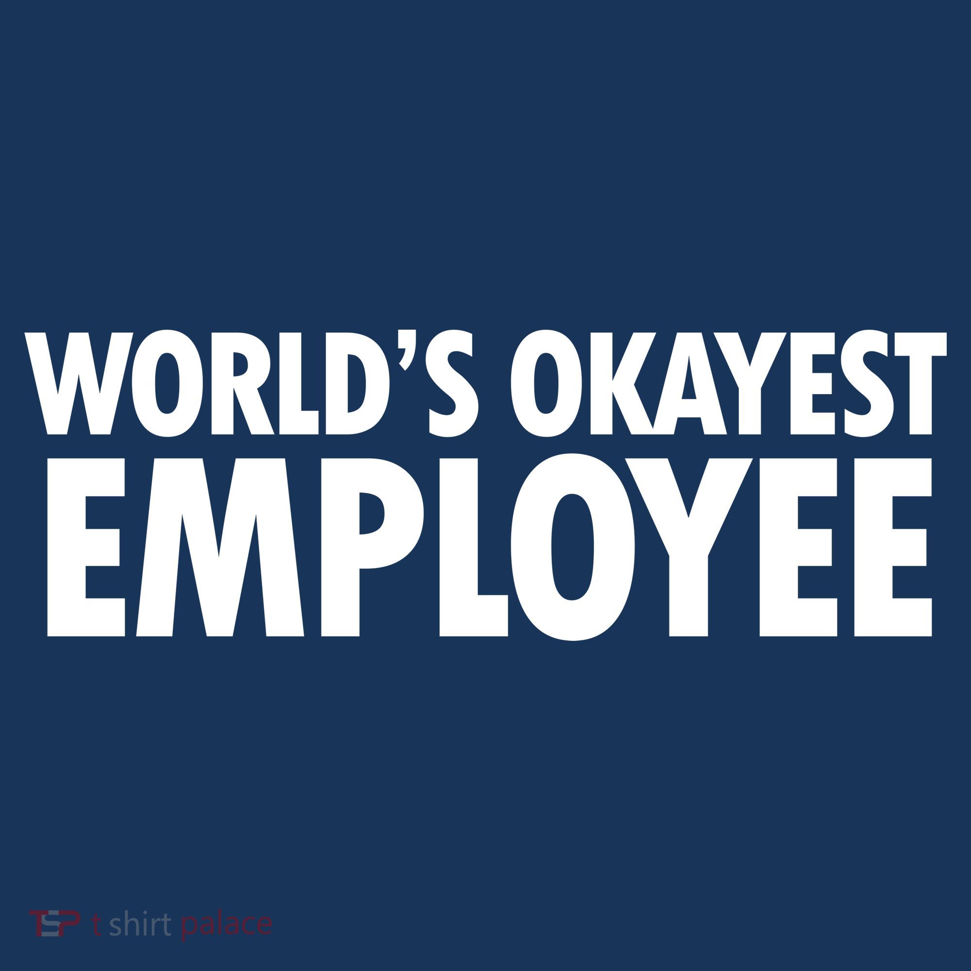 World's Okayest Employee Women's Tank Top