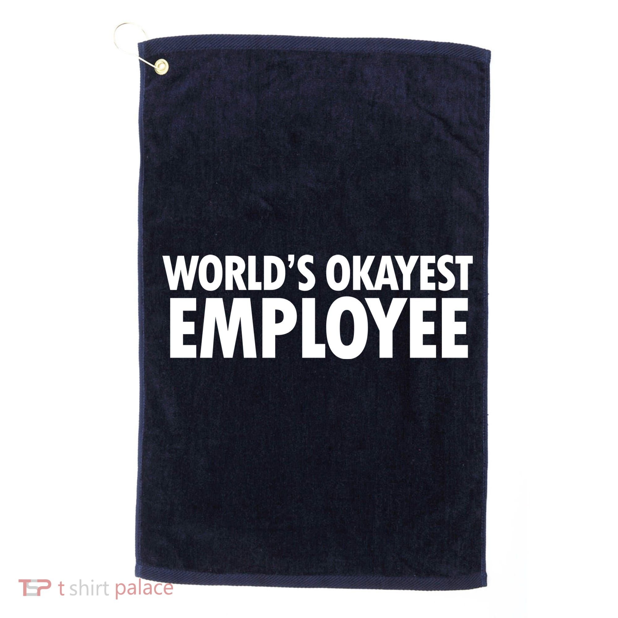 World's Okayest Employee Golf Towel