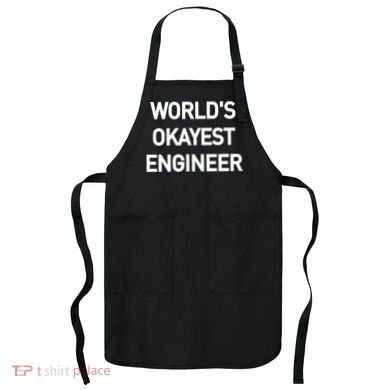 World's Okayest Engineer Apron