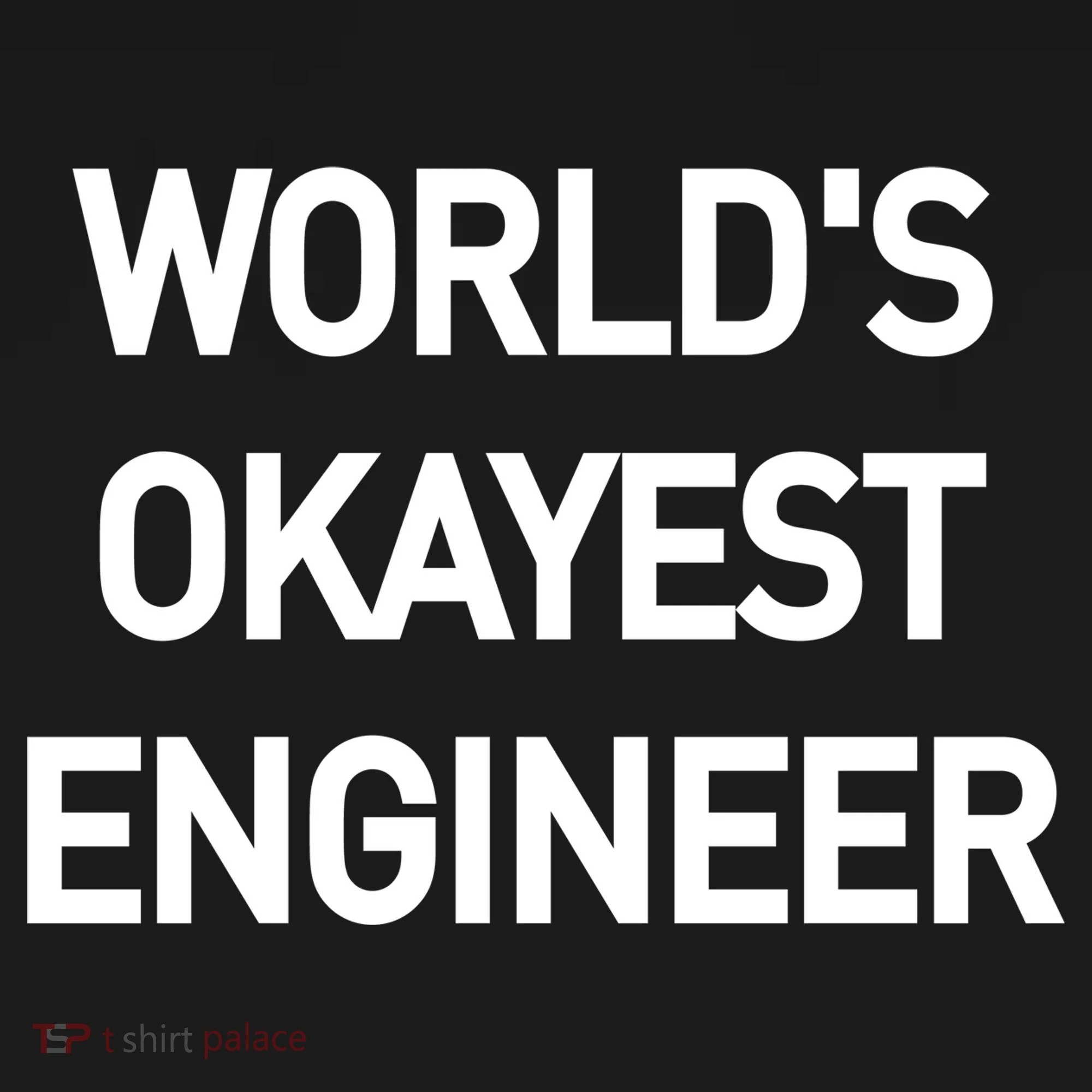 World's Okayest Engineer Bucket Hat