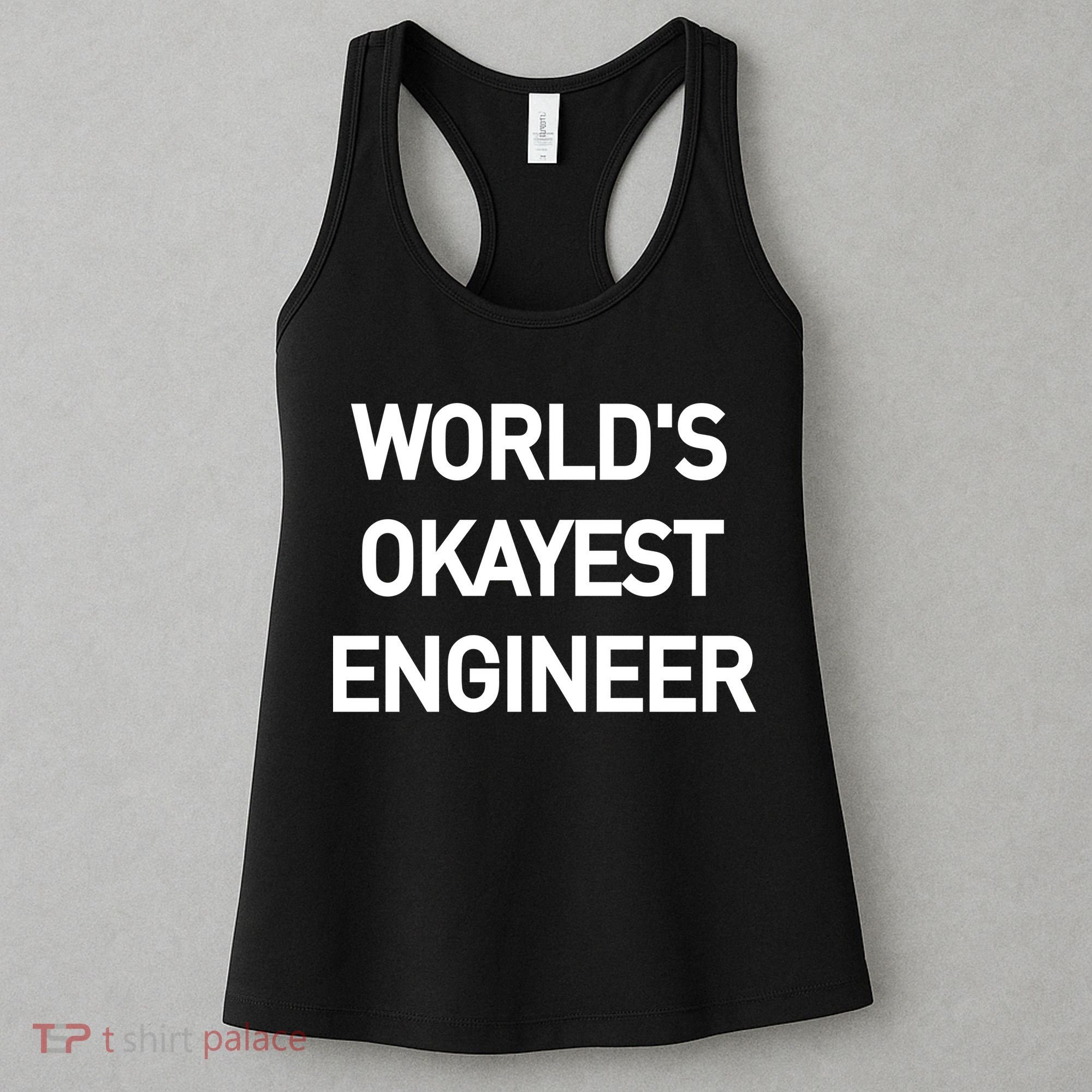 World's Okayest Engineer Women's Tank Top