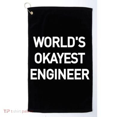 World's Okayest Engineer Golf Towel