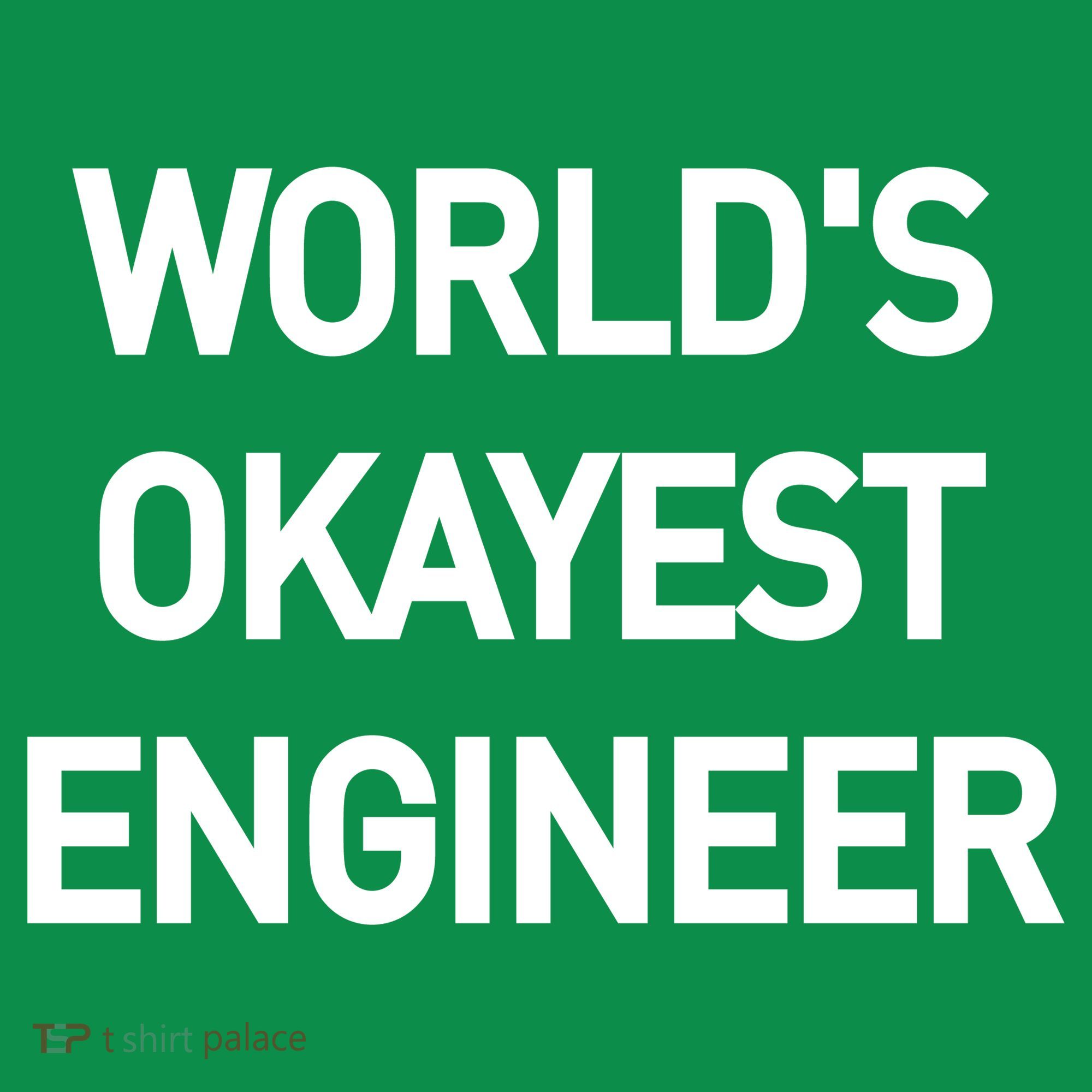 World's Okayest Engineer Mousepad