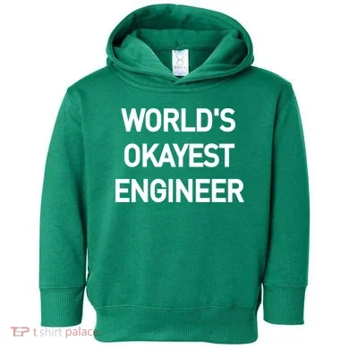 World's Okayest Engineer Toddler Hoodie