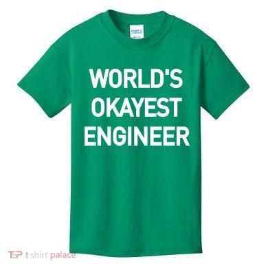 World's Okayest Engineer Kids T-Shirt