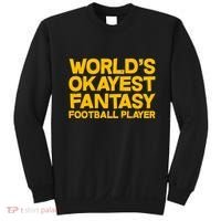 World's Okayest Fantasy Football Player Sweatshirt thumb 0