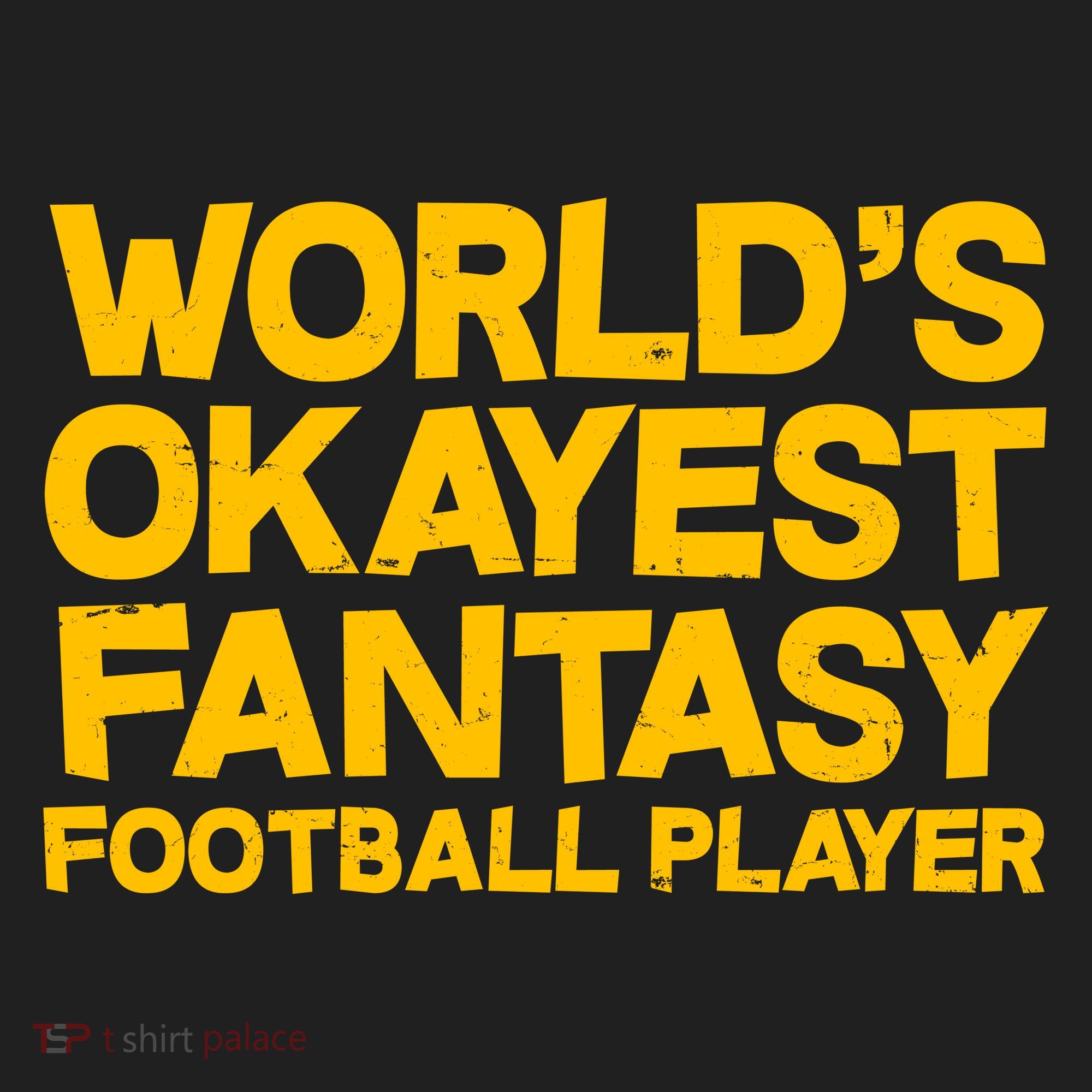 World's Okayest Fantasy Football Player Hat