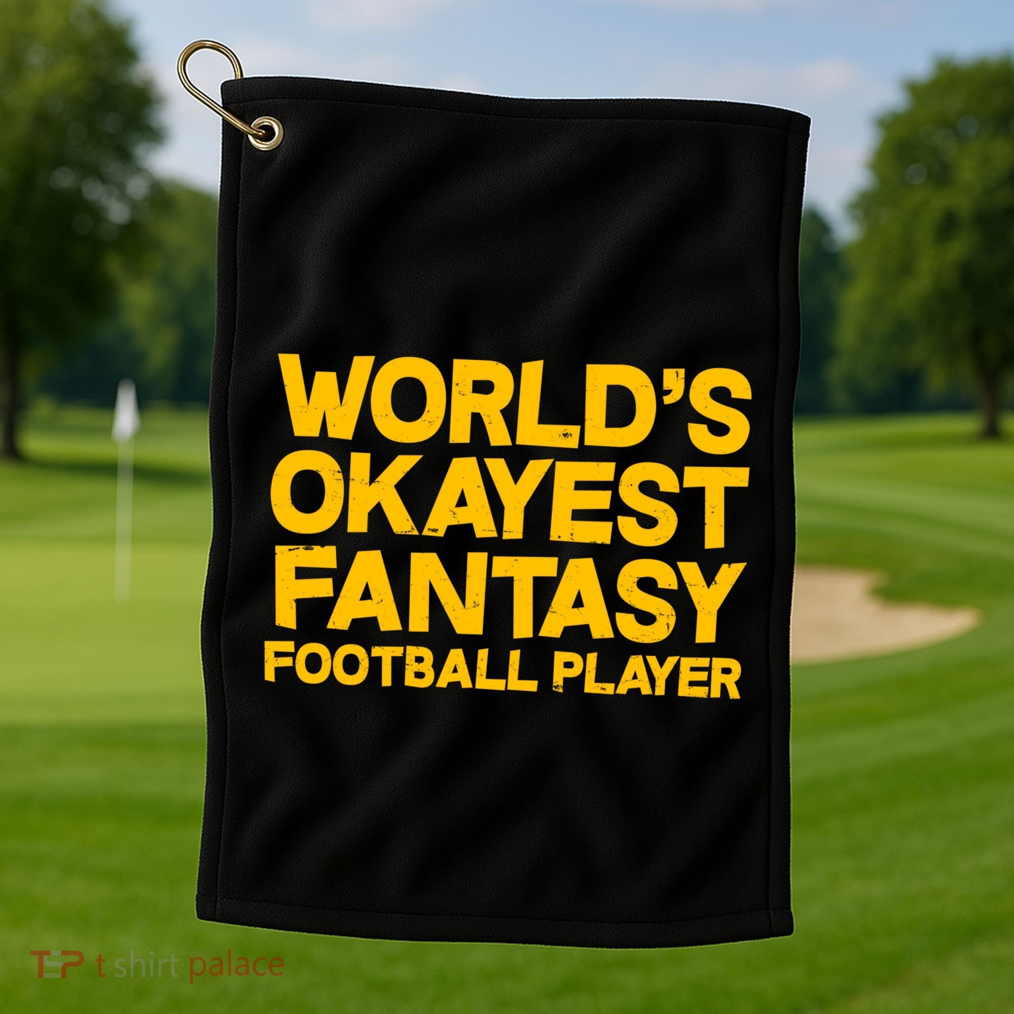 World's Okayest Fantasy Football Player Golf Towel