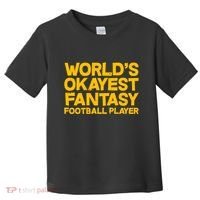 World's Okayest Fantasy Football Player Toddler T-Shirt thumb 0
