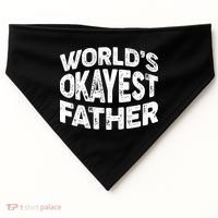 World's Okayest Father USA-Made Doggie Bandana thumb 0