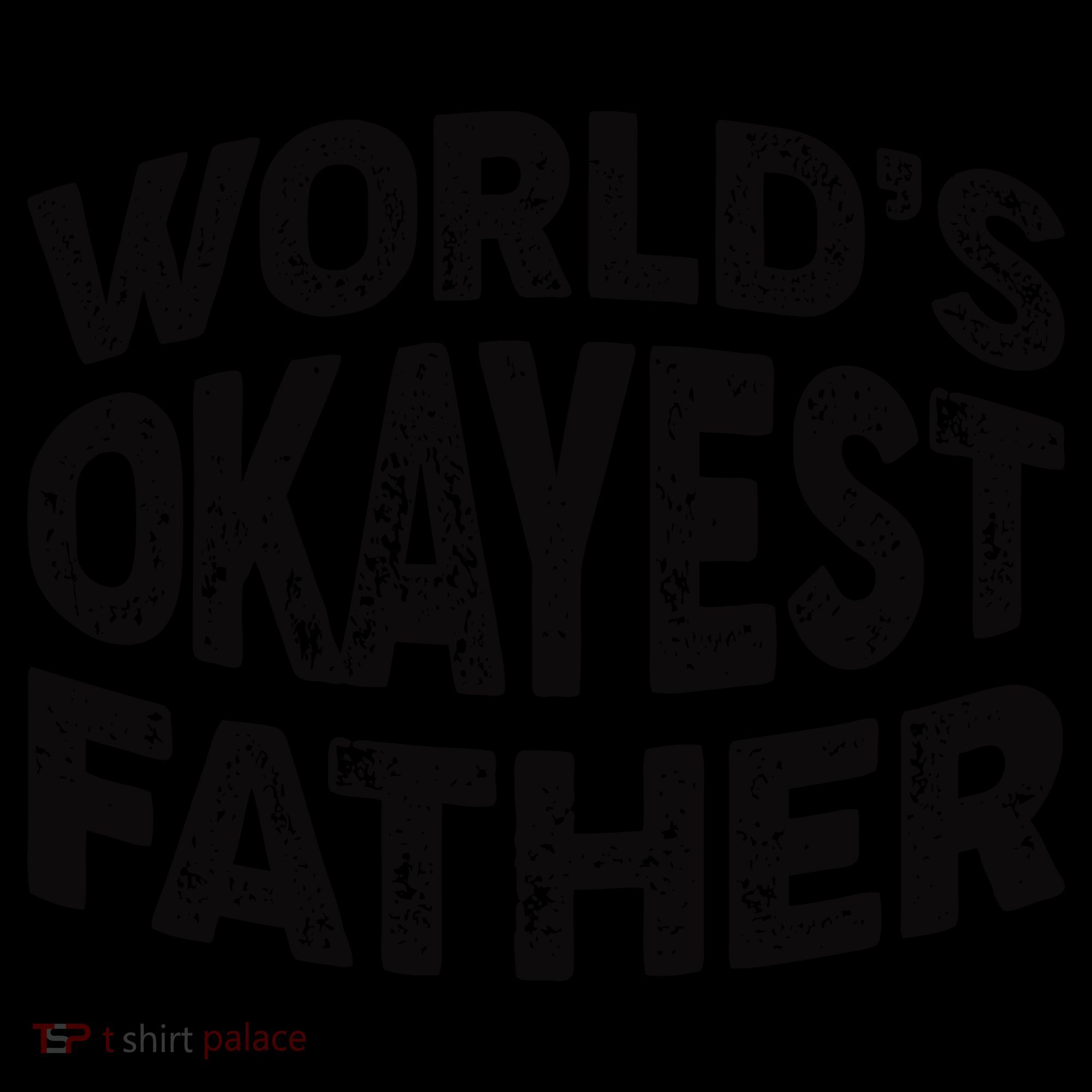 World's Okayest Father Coffee Mug