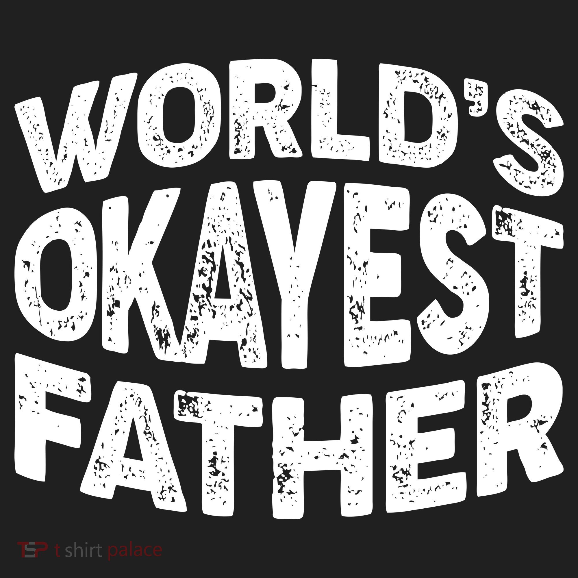 World's Okayest Father Tumbler