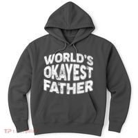 World's Okayest Father Hoodie thumb 0
