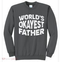 World's Okayest Father Sweatshirt thumb 0