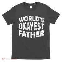 World's Okayest Father T-Shirt thumb 0