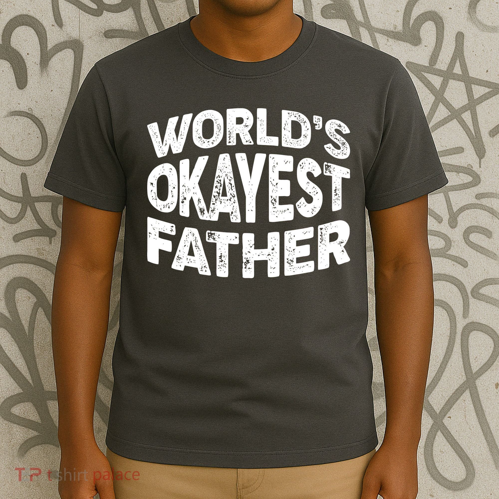 World's Okayest Father T-Shirt