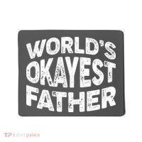 World's Okayest Father Mousepad thumb 0