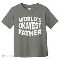 World's Okayest Father Toddler T-Shirt thumb 0