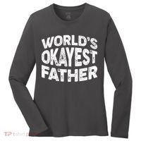 World's Okayest Father Women's Long Sleeve Shirt thumb 0