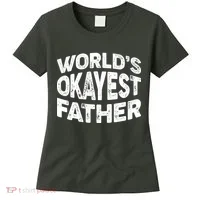 World's Okayest Father Women's T-Shirt thumb 0