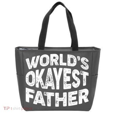 World's Okayest Father Tote Bag