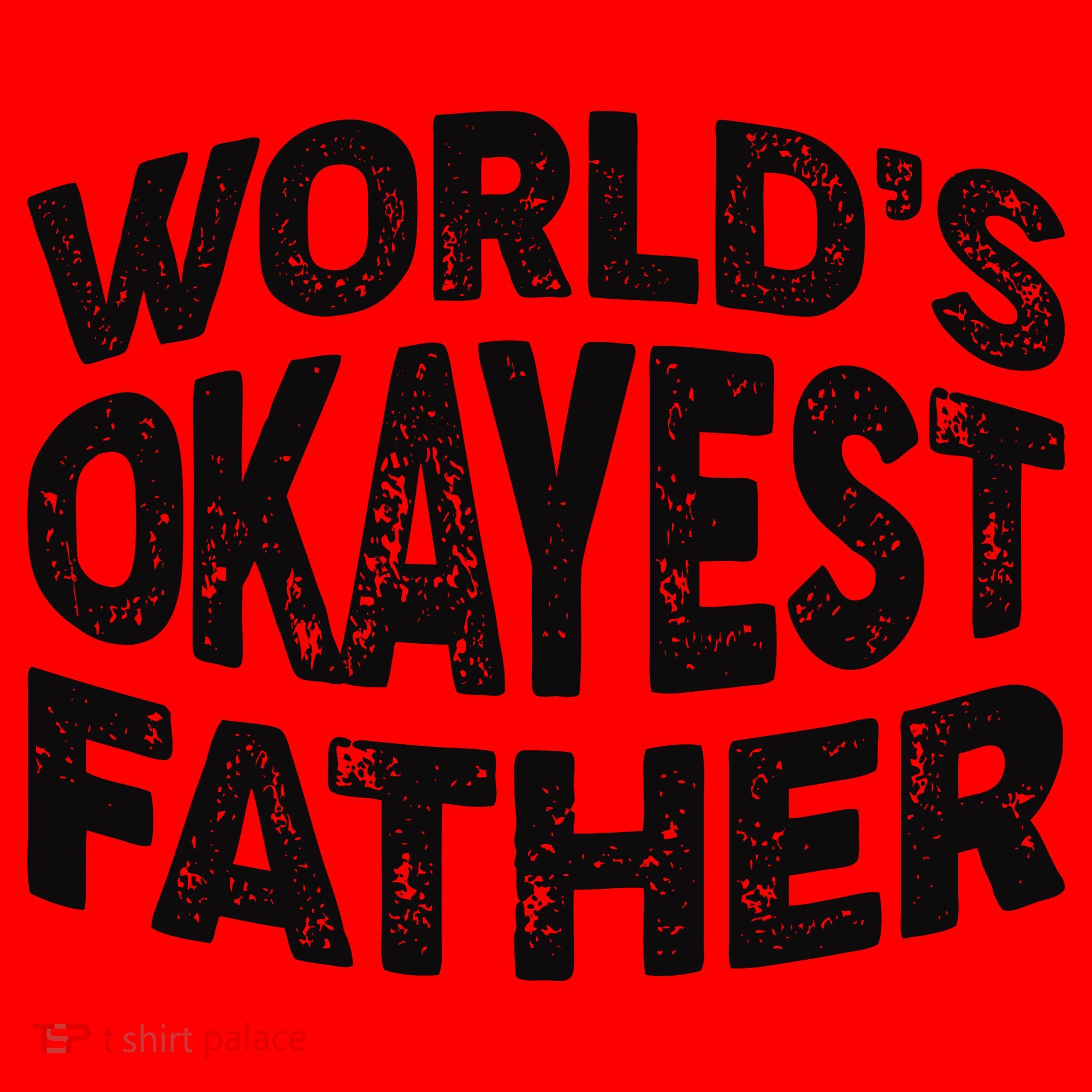 World's Okayest Father Santa Hat