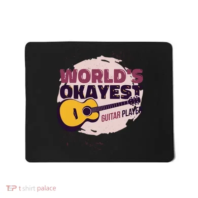 World's Okayest Guitar Player Mousepad