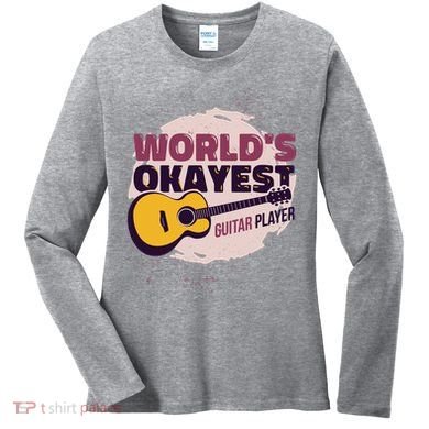 World's Okayest Guitar Player Women's Long Sleeve Shirt