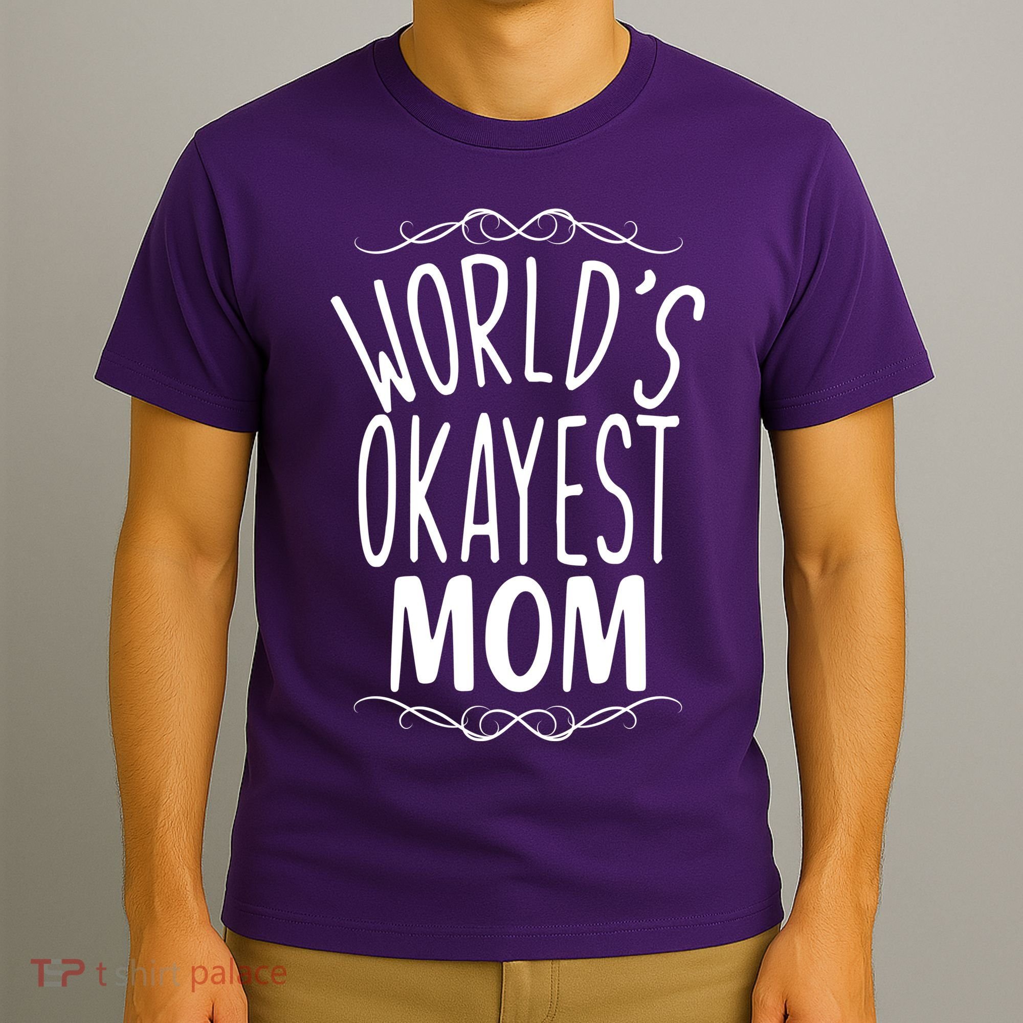 World's Okayest Mom T-Shirt