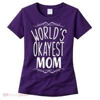World's Okayest Mom Women's T-Shirt thumb 0