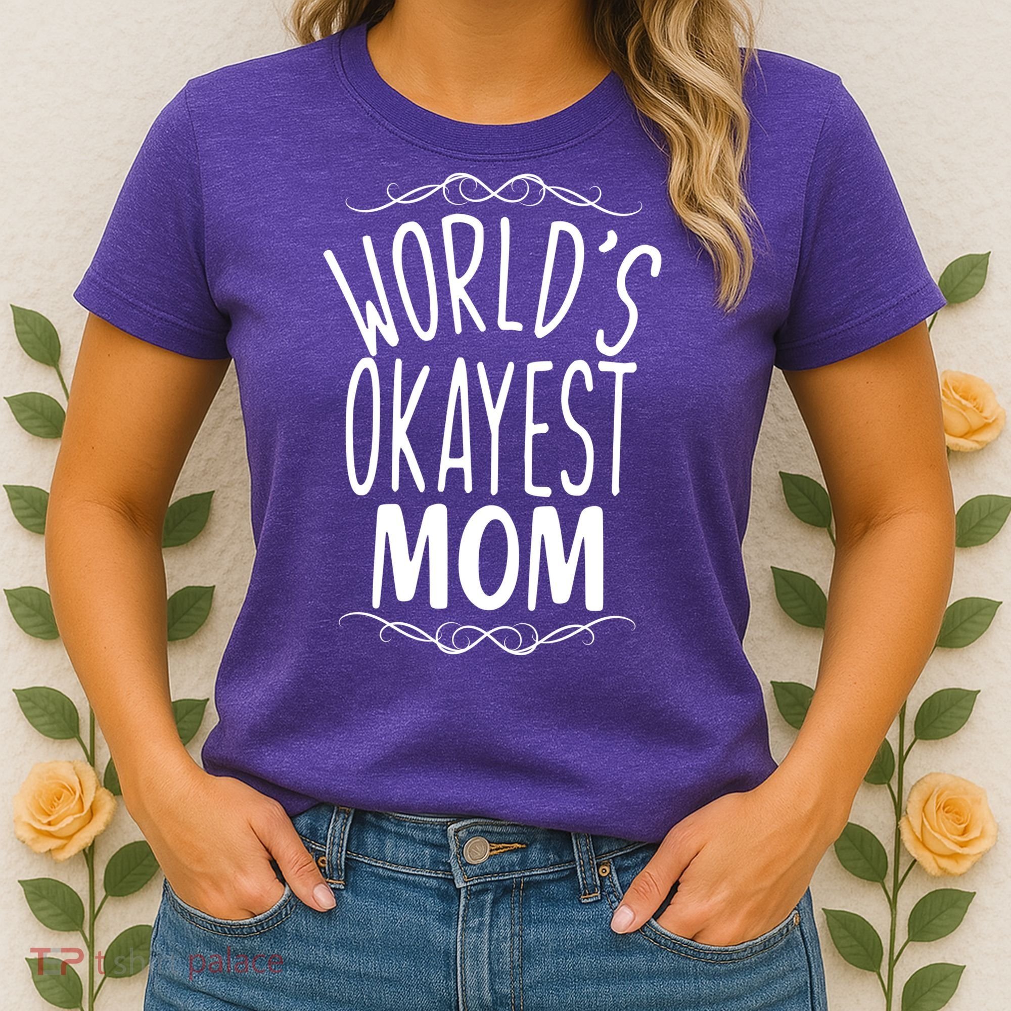 World's Okayest Mom Women's T-Shirt