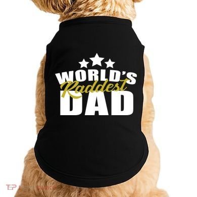 World's Raddest Dad Doggie Tank