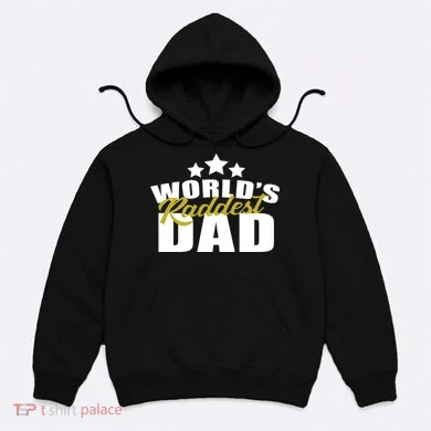 World's Raddest Dad Hoodie