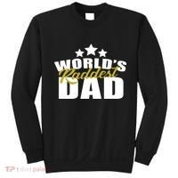 World's Raddest Dad Sweatshirt thumb 0