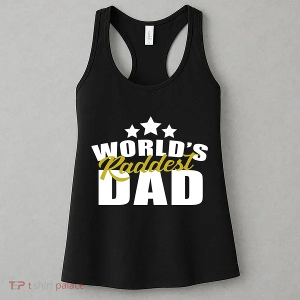 World's Raddest Dad Women's Tank Top