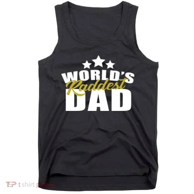 World's Raddest Dad Tank Top