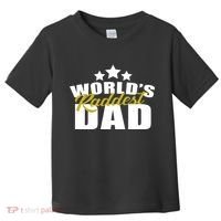 World's Raddest Dad Toddler T-Shirt thumb 0