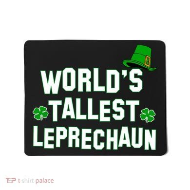 World's Tallest Leprechaun Mousepad
