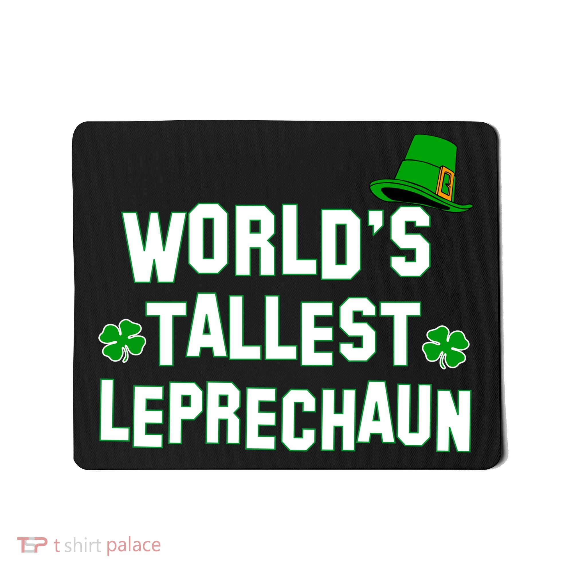 World's Tallest Leprechaun Mousepad