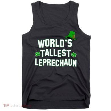 World's Tallest Leprechaun Tank Top