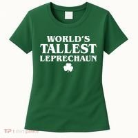 World's Tallest Leprechaun Clover Funny St. Patrick's Day Women's T-Shirt thumb 0