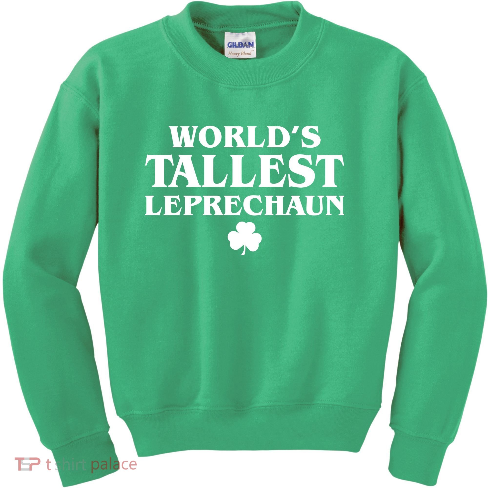 World's Tallest Leprechaun Clover Funny St. Patrick's Day Kids Sweatshirt