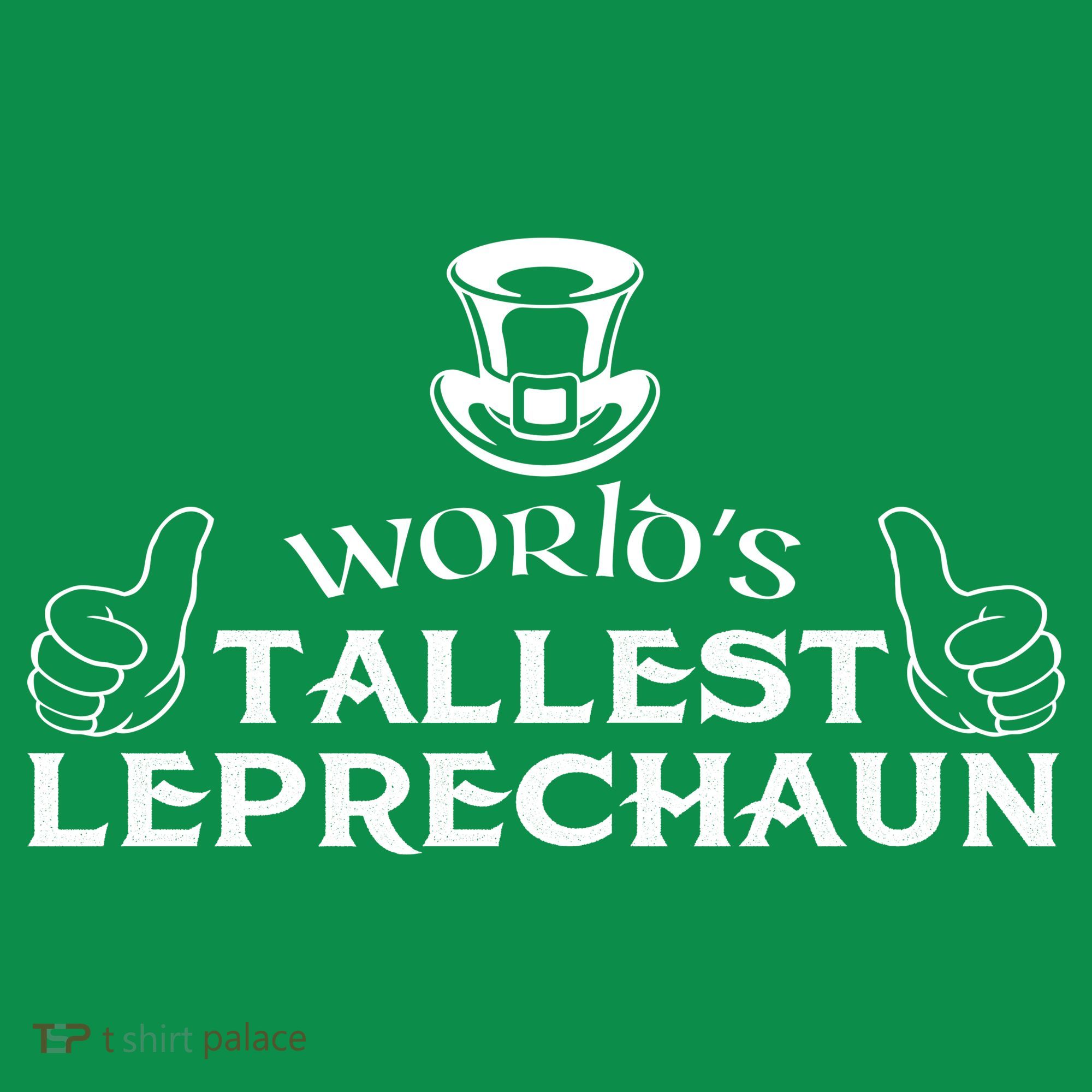 World's Tallest Leprechaun Funny Kids T-Shirt