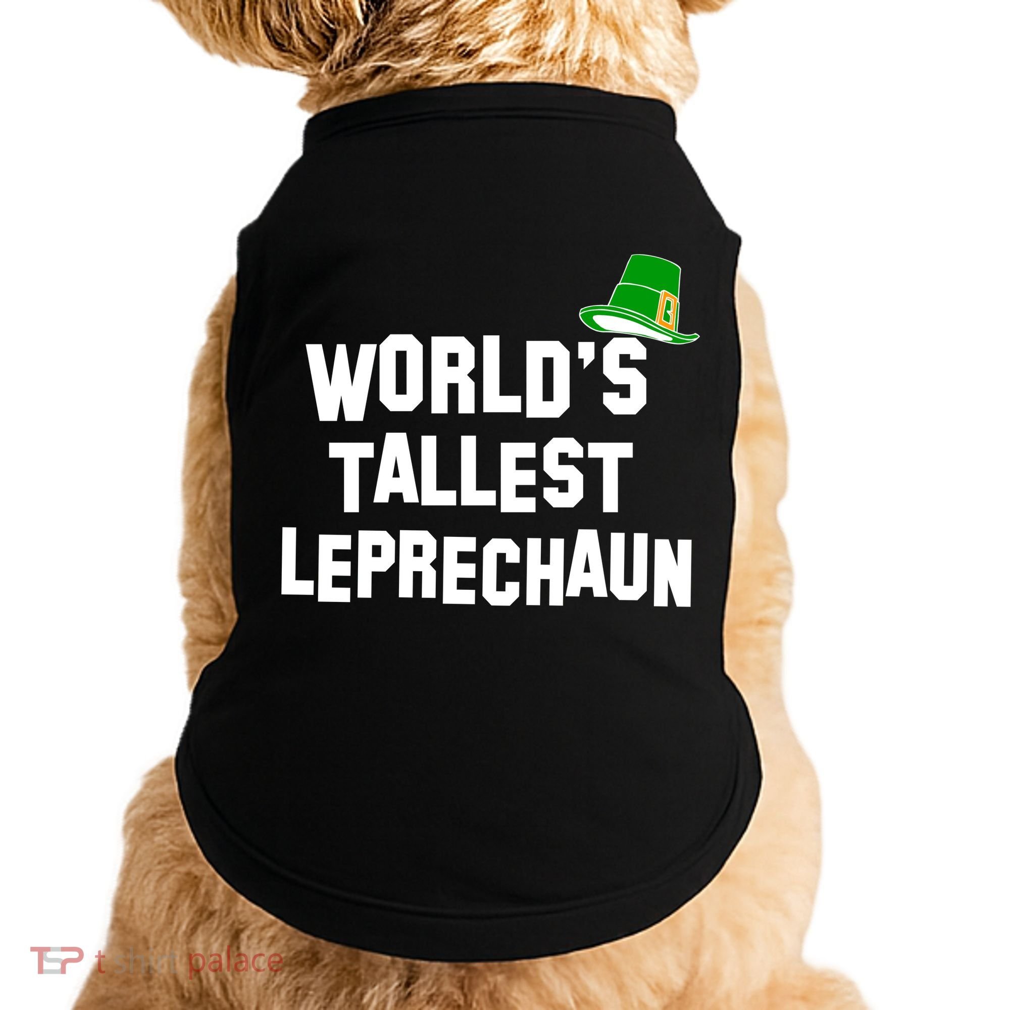 World's Tallest Leprechaun Funny St Patricks Day Doggie Tank