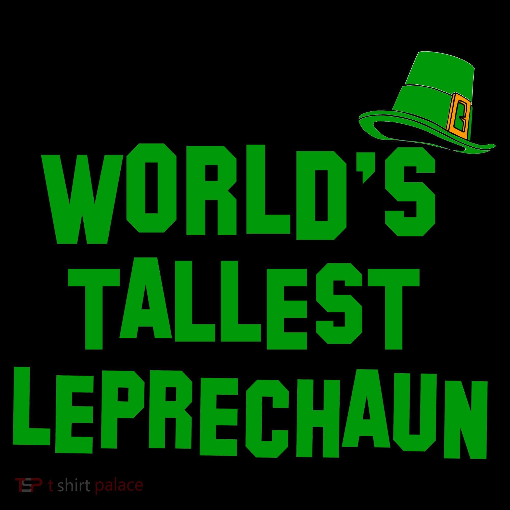 World's Tallest Leprechaun Funny St Patricks Day Coffee Mug