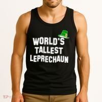 World's Tallest Leprechaun Funny St Patricks Day Tank Top thumb 3