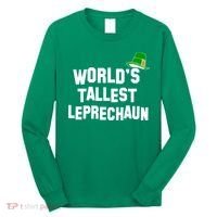 World's Tallest Leprechaun Funny St Patricks Day Long Sleeve Shirt thumb 0